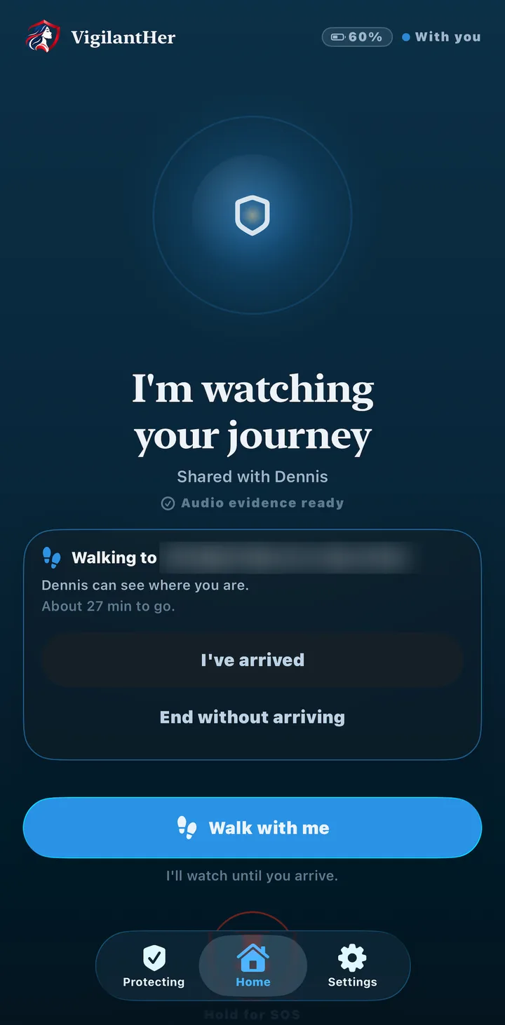 VigilantHer app during a shared walk reading I'm watching your journey, with I've arrived and End without arriving buttons